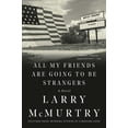 thumbnail image 1 of All My Friends Are Going to Be Strangers: A Novel, 1 of 1