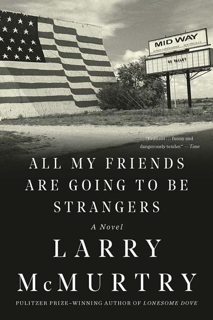 All My Friends Are Going to Be Strangers, (Paperback)