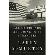 All My Friends Are Going to Be Strangers, Paperback