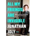 thumbnail image 1 of All My Friends Are Invisible, (Hardcover), 1 of 1
