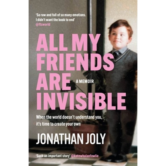 Pre-Owned All My Friends Are Invisible: The Inspirational Childhood Memoir, 9781529420616, 152942061X, Paperback,