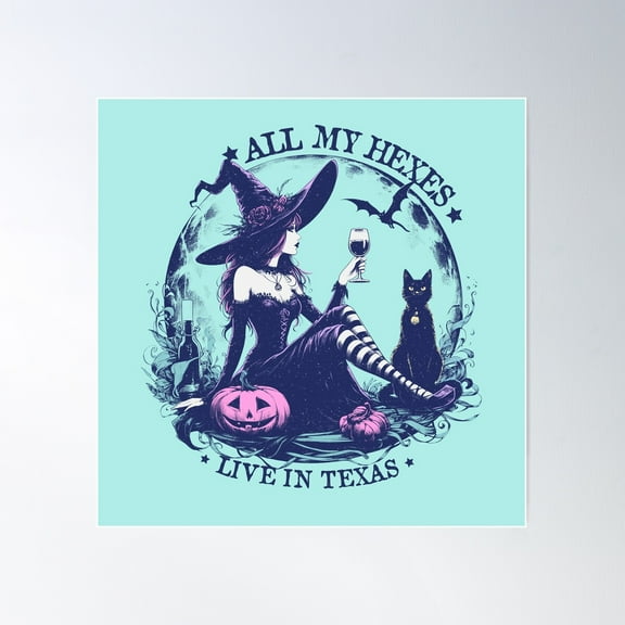 All My Hexes Live In Texas Poster Wall Art, Modern Wall Decor For Living Room Bedroom, 30x30 UNFRAMED