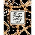 thumbnail image 1 of All My Jewelry Making Shit: DIY Project Planner Organizer Crafts Hobbies Home Made (Paperback), 1 of 1