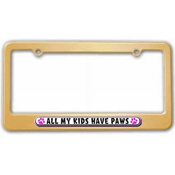 All My Kids Have Paws Prints Dogs Cats Pink License Plate Tag Frame, Multiple Colors