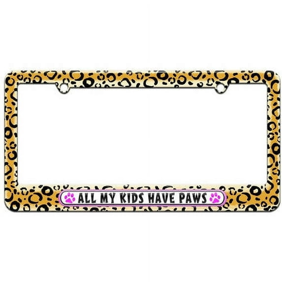 All My Kids Have Paws Prints Dogs Cats Pink License Plate Tag Frame, Multiple Colors