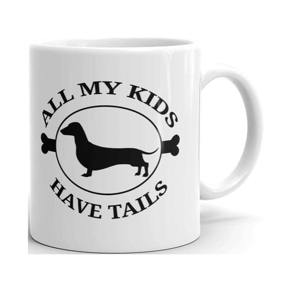 All My Kids Have Tails Dachshund Dog Coffee Tea Ceramic Mug Office Work Cup Gift 11oz