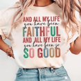 thumbnail image 1 of All My Life Faithful Shirt, Jesus Bible Verse Tee, Religious Christian Shirt, Bible Quote Shirt, Inspirational Faith-Based Tee, 1 of 5
