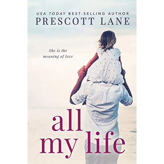 Pre-Owned All My Life (Paperback) 0999503332 9780999503331