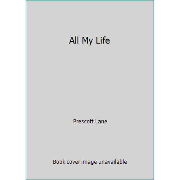 Pre-Owned All My Life (Paperback) 0999503332 9780999503331