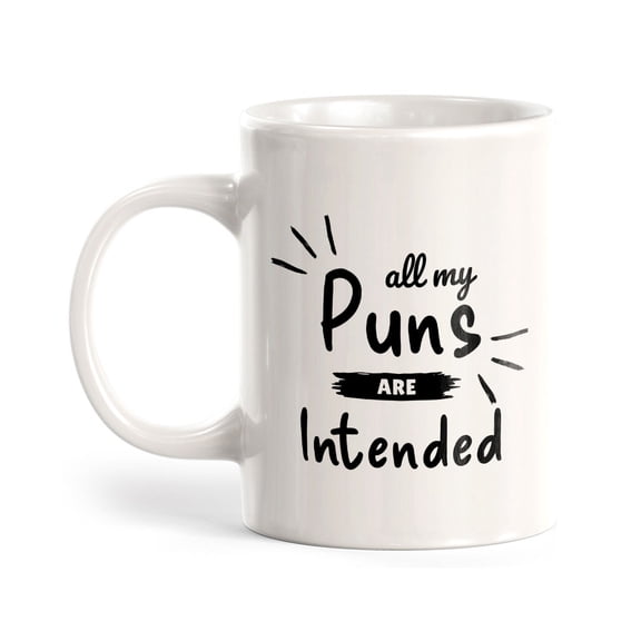 All My Puns Are Intended 11oz Coffee Mug | Witty Funny Coffee Cups