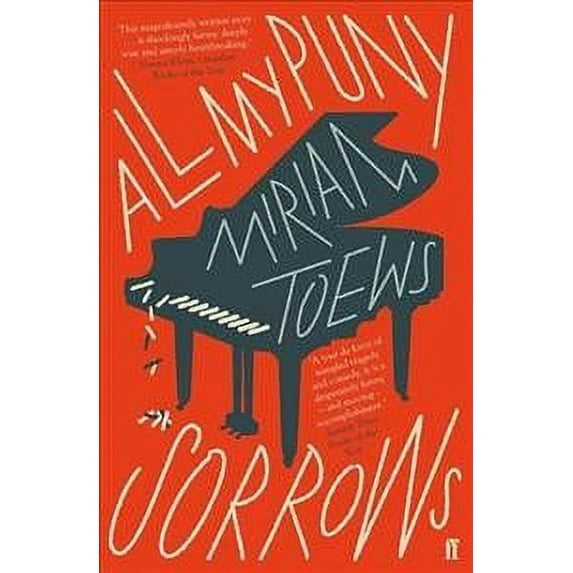All My Puny Sorrows - Miriam Toews