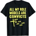 thumbnail image 1 of All My Role Models are Convicts Joseph Paul Peter John Jesus T-Shirt, 1 of 2