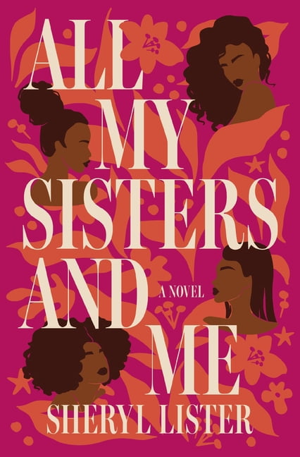 All My Sisters and Me, (Paperback)