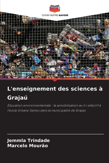 L'enseignement des sciences à Grajaú, (Paperback)