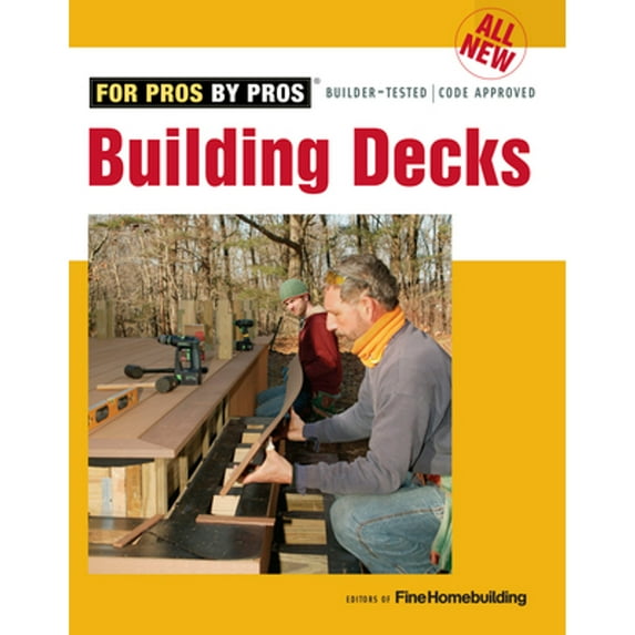 Pre-Owned All New Building Decks (Paperback) 1631863282 9781631863288