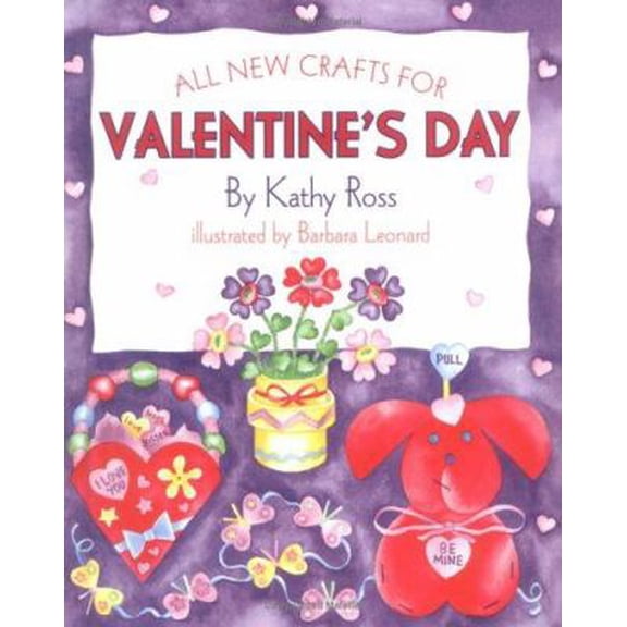 Pre-Owned All New Crafts for Valentine's Day (Paperback) 0761315764 9780761315766