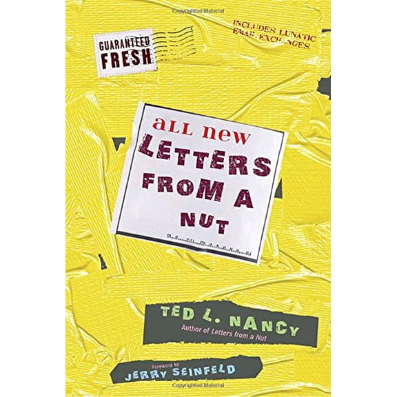 Pre-Owned All New Letters from a Nut: Includes Lunatic Email Exchanges (Hardcover) 0307716287 9780307716286