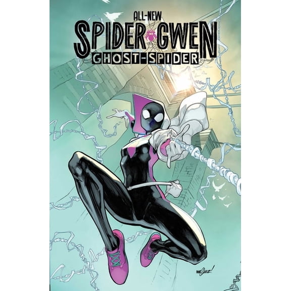 All-New Spider-Gwen: The Ghost-Spider All New Spider-Gwen: The Ghost-Spider, (Paperback)