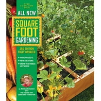 All New Square Foot Gardening, 3rd Edition, Fully Updated: MORE Projects - NEW Solutions - GROW Vegetables Anywhere (New edition) (Paperback)
