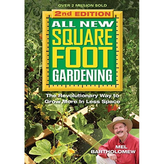 Pre-Owned All New Square Foot Gardening, Second Edition: The Revolutionary Way to Grow More in Less Space