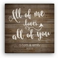 thumbnail image 1 of All Of Me Loves All Of You Wall Art - Personalized 12" x 12" Canvas, 1 of 1