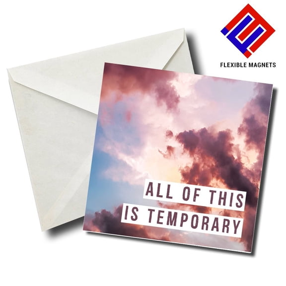 All Of This Is Temporary Inspirational Quote Magnet for refrigerator. Great Gift! By Flexible Magnets