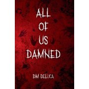 All Of Us Damned, Paperback