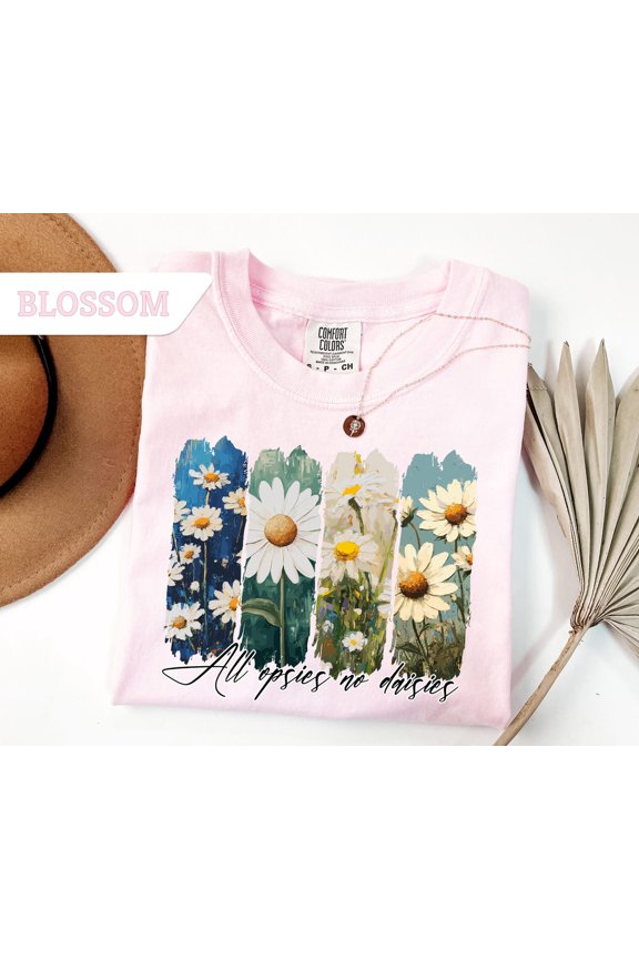 All Oopsies Daisies Boho Flowers Floral Spring Wildflower Mom Floral Boho Spring T-Shirt All Size S-3XL