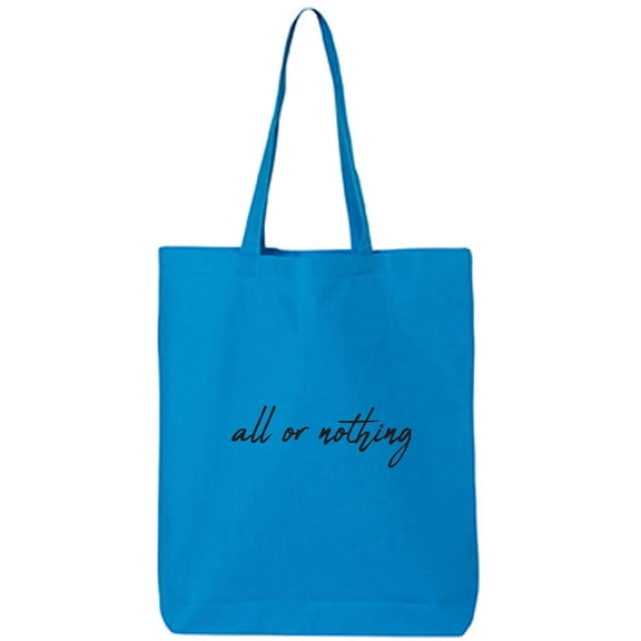 All Or Nothing Cotton Canvas Tote Bag