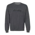 thumbnail image 1 of All Or Nothing Crewneck Sweatshirt, 1 of 3
