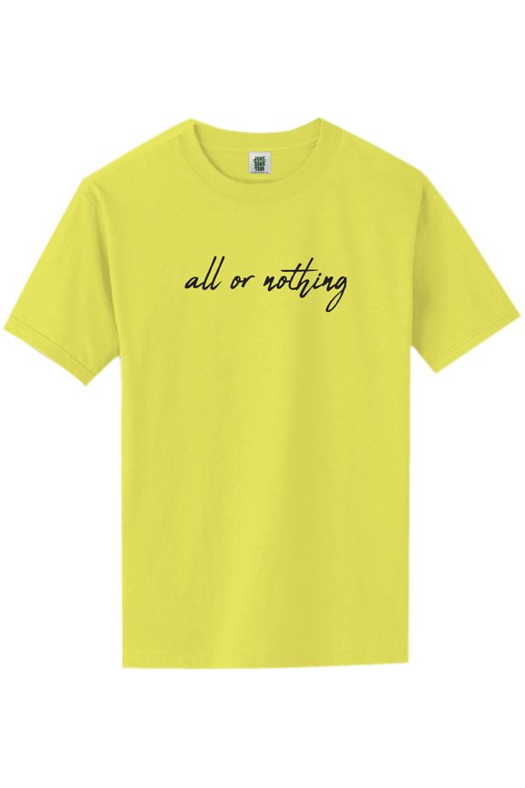 All Or Nothing Short Sleeve Neon T-Shirt