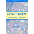 thumbnail image 1 of Pre-Owned All Our Families: New Policies for a New Century, 1 of 1