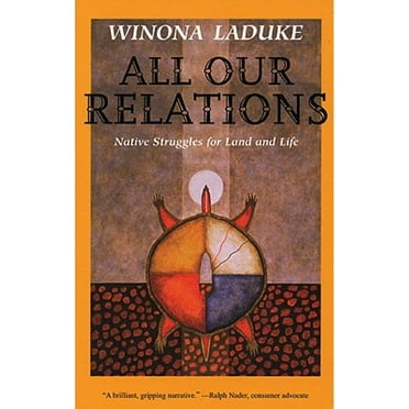 Pre-Owned All Our Relations: Native Struggles For Land and Life Paperback