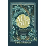 SAUNDRA MITCHELL; MALINDA LO; ROBIN TALLEY All Out: The No-Longer-Secret Stories of Queer Teens Throughout the Ages (Original) (Hardcover)