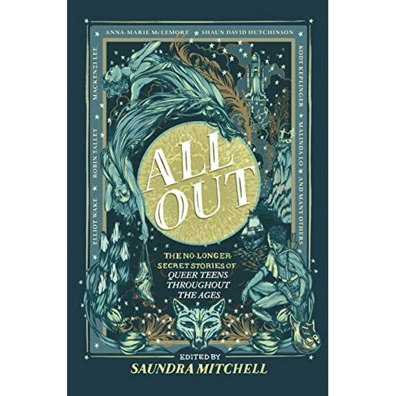 Pre-Owned All Out: The No-Longer-Secret Stories of Queer Teens Throughout the Ages (Hardcover) 133547045X 9781335470454