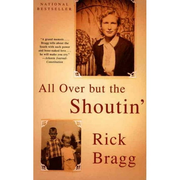 All Over but the Shoutin' : A Memoir (Paperback)