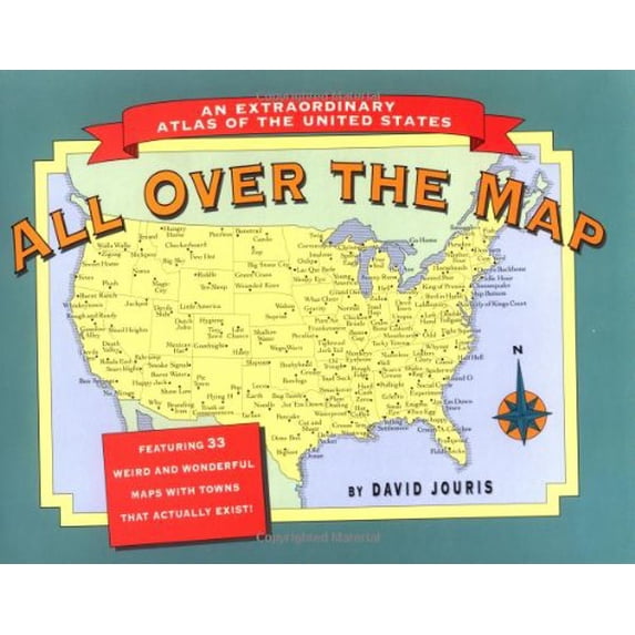 Pre-Owned All Over the Map: An Extraordinary Atlas of the United States : Featuring Towns That Actually Exist! (Paperback) 0898156491 9780898156492