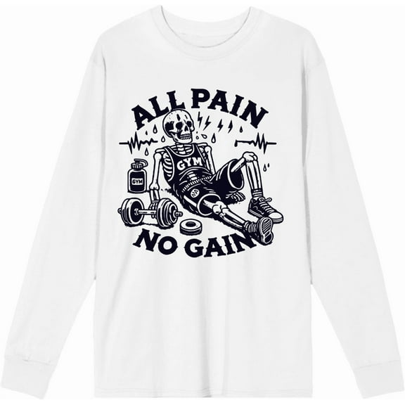 All Pain, No Gain Exhuasted Skeleton Adult White Crew Neck Long Sleeve Tee-Small