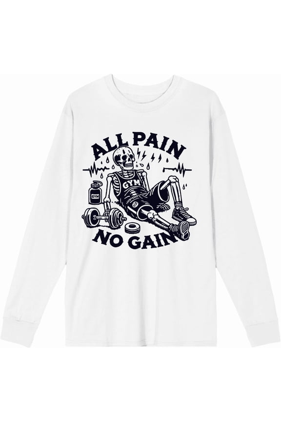 All Pain, No Gain Exhuasted Skeleton Adult White Crew Neck Long Sleeve Tee-XXL