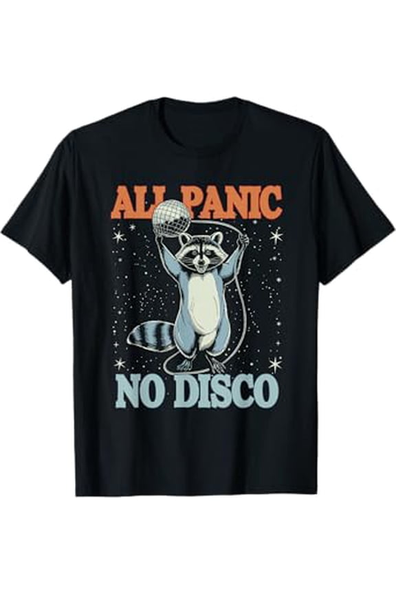 All Panic No Disco Funny Raccoon T-Shirt