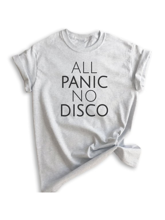 All Panic No Disco Shirt, Unisex Women's Men's Shirt, Nervous Shirt, Introvert Shirt, Heather Ash, X-Small
