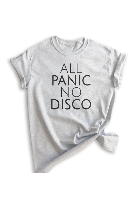 All Panic No Disco Shirt, Unisex Women's Men's Shirt, Nervous Shirt, Introvert Shirt, Heather Ash, X-Small