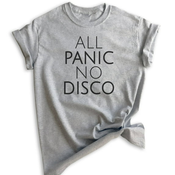 All Panic No Disco Shirt, Unisex Women's Men's Shirt, Nervous Shirt, Introvert Shirt, Heather Gray, Medium