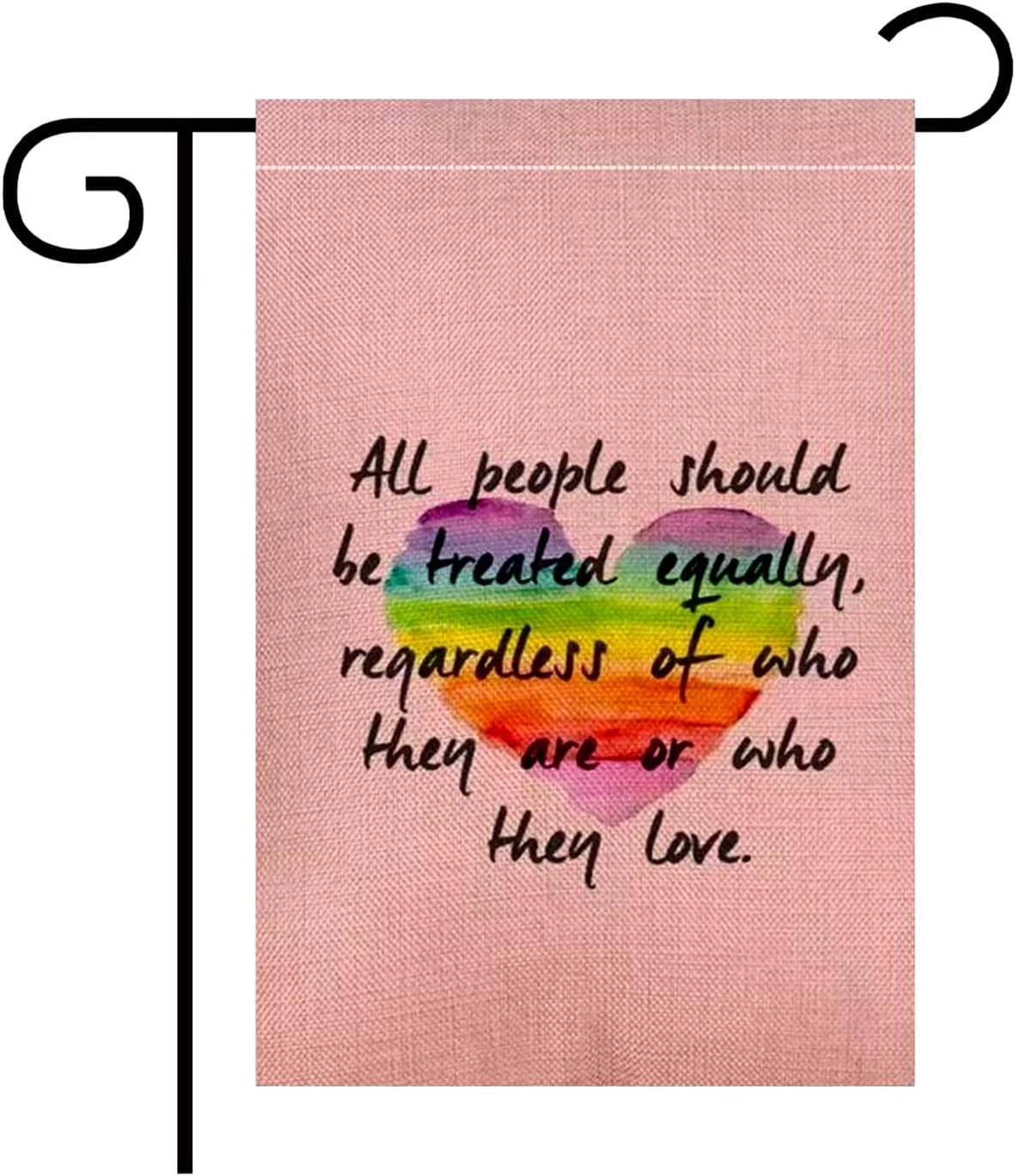 All People Should Be Treated Equally Garden Flag Love Is Love Black