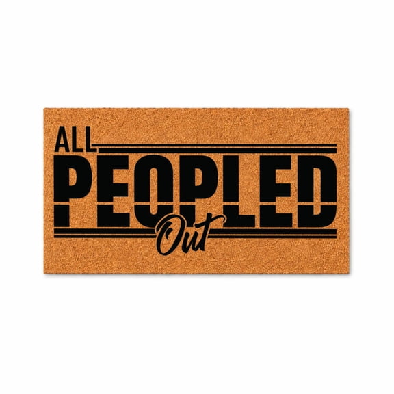 All Peopled Out Doormat, Funny Welcome Entryway Door Mat, Indoor Outdoor Doormat (16x24 inches) WoodByStu 7615