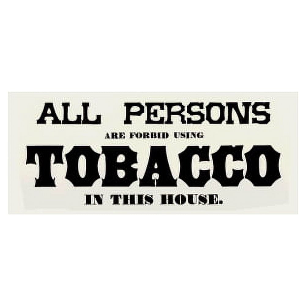 All Persons are Forbid Using Tobacco In This House Porcelain Refrigerator  Magnet