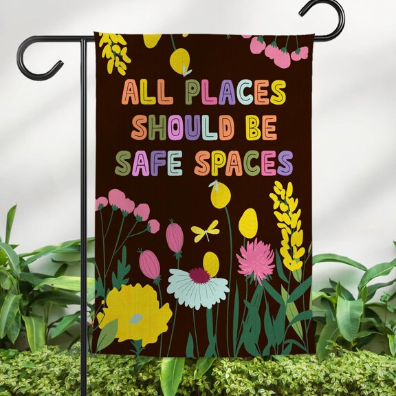 All Places Should Be Safe Spaces Garden Flag, Trans Rights Gift, Gay Pride House Flag, Inclusive Welcome Flag, Liberal Outdoor Decor