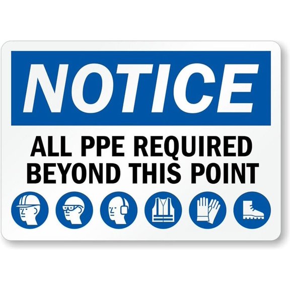 All Ppe Required Notice Weatherproof Metal Sign Size: 16 x 12 Inch