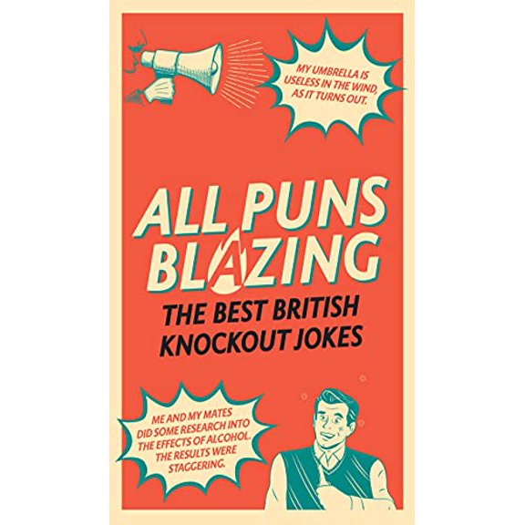 Pre-Owned All Puns Blazing: The Best British Knockout Jokes Paperback