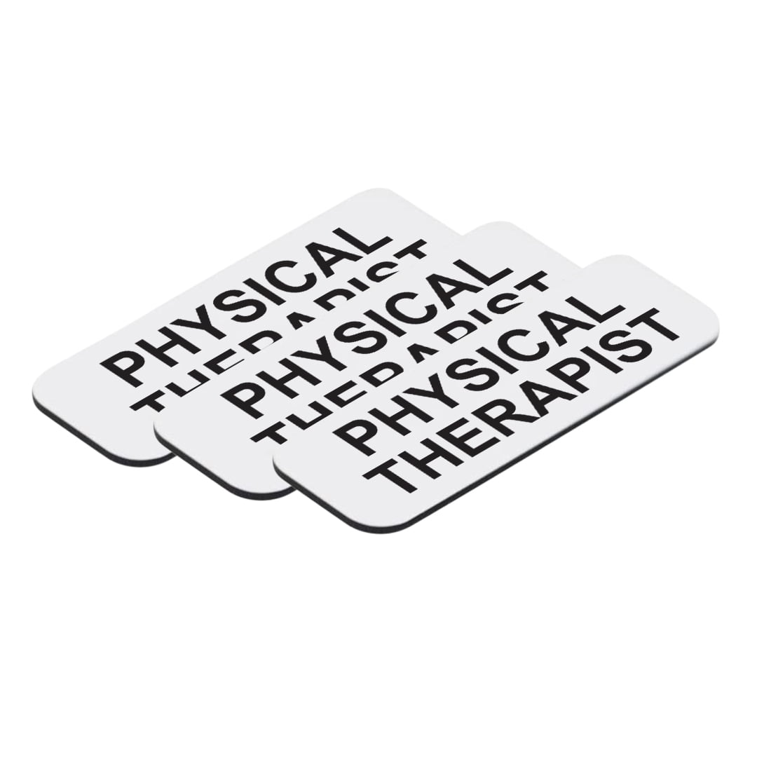 All Quality Badges Physical Therapist 1 x 3" Name Tag, White (3 Pack